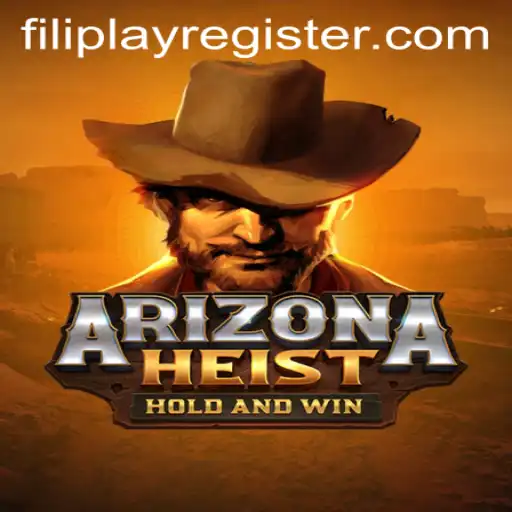 ArizonaHeist: An Immersive Gaming Experience on FILIPLAY